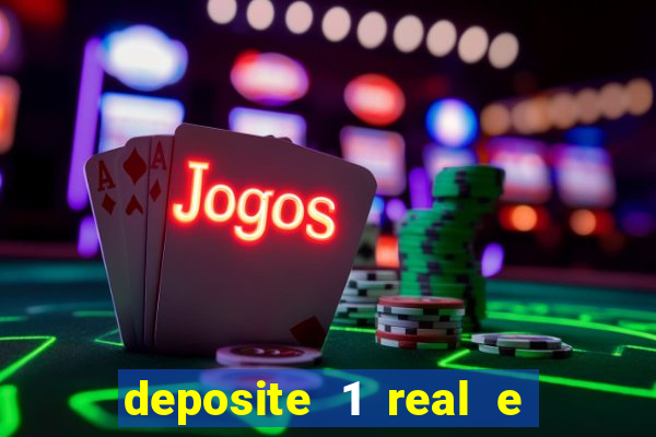 deposite 1 real e ganhe 10 vai de bet